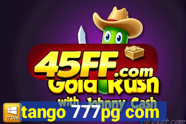 tango 777pg com